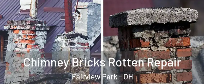  Chimney Bricks Rotten Repair Fairview Park - OH