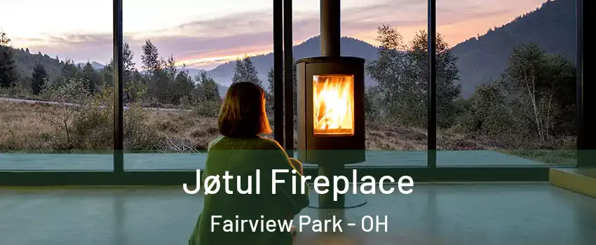  Jøtul Fireplace Fairview Park - OH