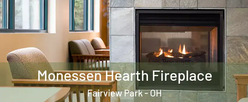 Monessen Hearth Fireplace Fairview Park - OH